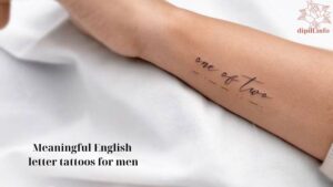 Meaningful English letter tattoos for men